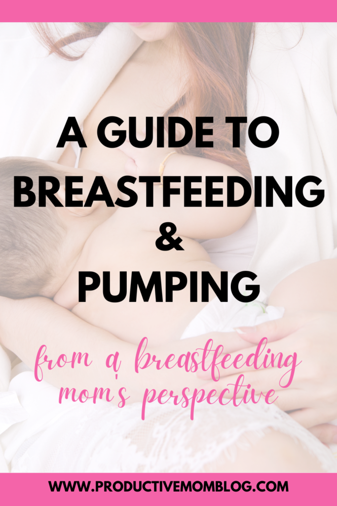 guide to breastfeeding and pumping